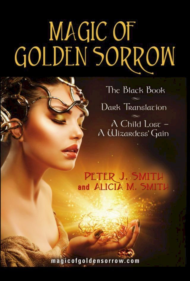  Magic of Golden Sorrow(Kobo/電子書)