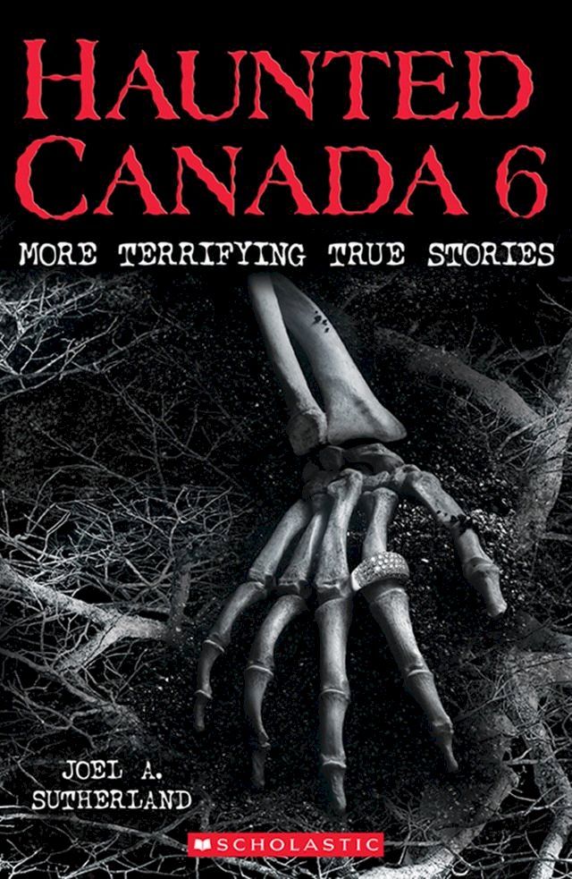  Haunted Canada 6(Kobo/電子書)