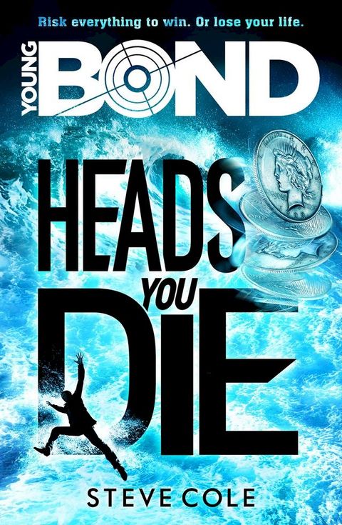 Young Bond: Heads You Die(Kobo/電子書)