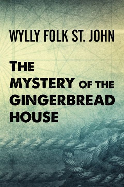 The Mystery of the Gingerbread House(Kobo/電子書)