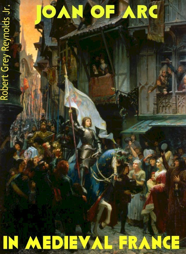  Joan of Arc In Medieval France(Kobo/電子書)