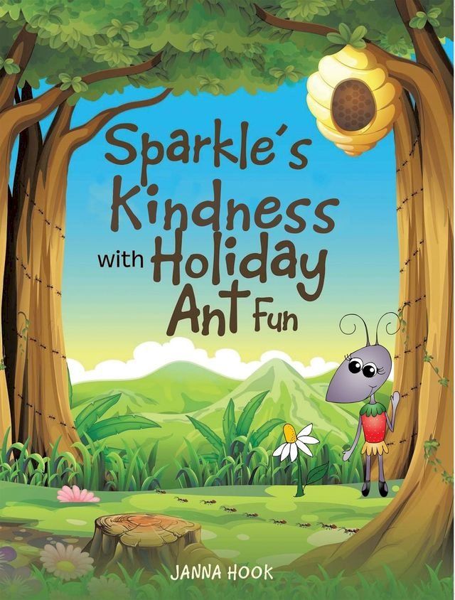  Sparkles Kindness with Holiday Ant Fun(Kobo/電子書)