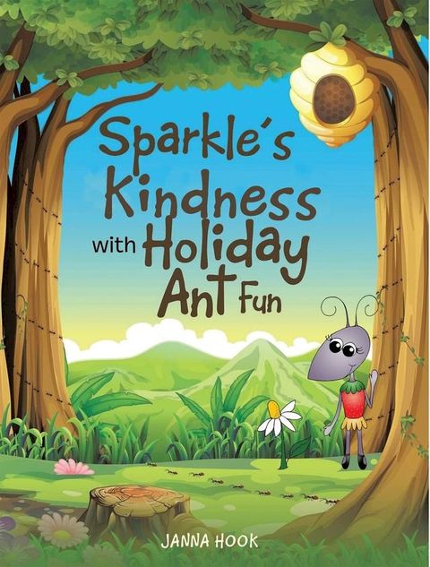 Sparkles Kindness with Holiday Ant Fun(Kobo/電子書)