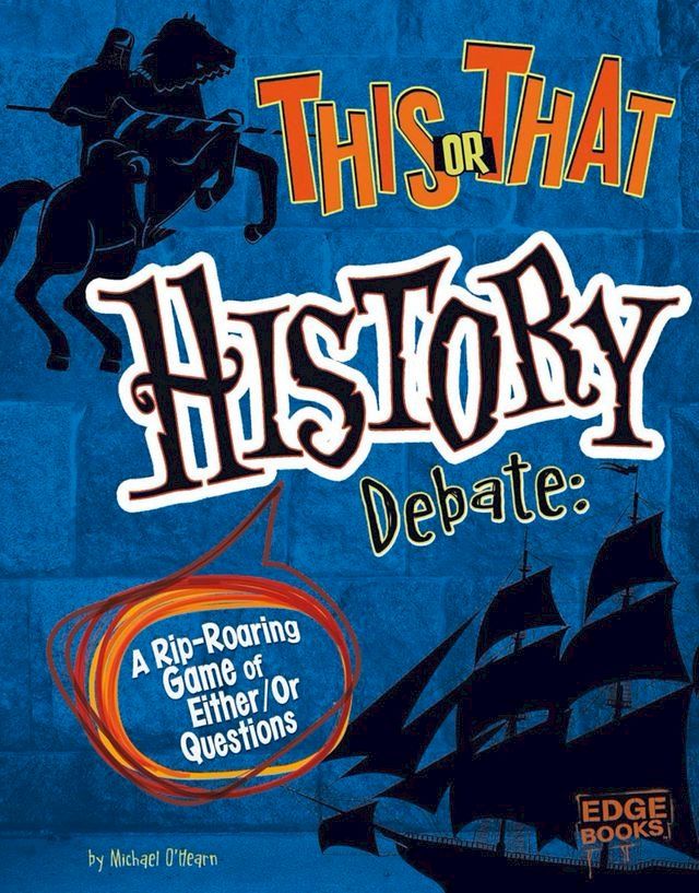  This or That History Debate(Kobo/電子書)