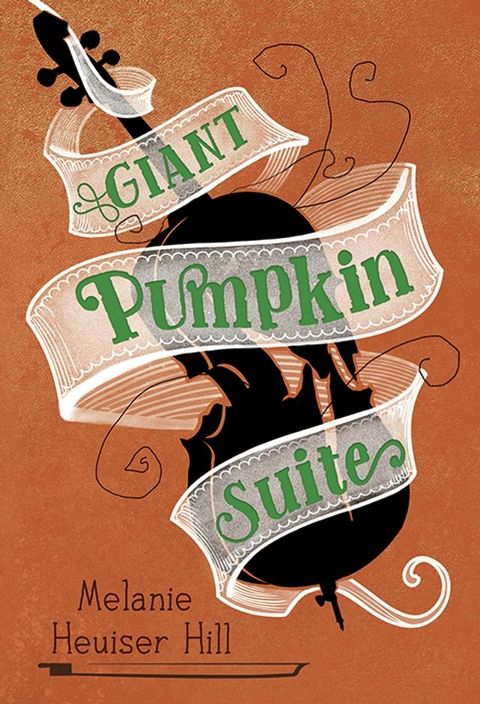 Giant Pumpkin Suite(Kobo/電子書)