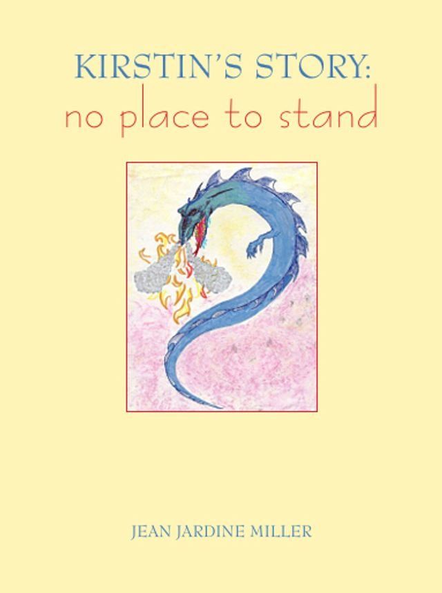  KIRSTIN'S STORY: no place to stand(Kobo/電子書)