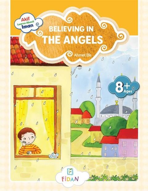 Akif Learns About Iman - Believing in the Angels(Kobo/電子書)