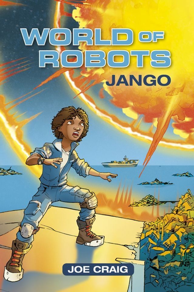  Reading Planet KS2 - World of Robots: Jango - Level 1: Stars/Lime band(Kobo/電子書)