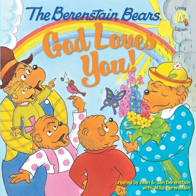  The Berenstain Bears: God Loves You!(Kobo/電子書)