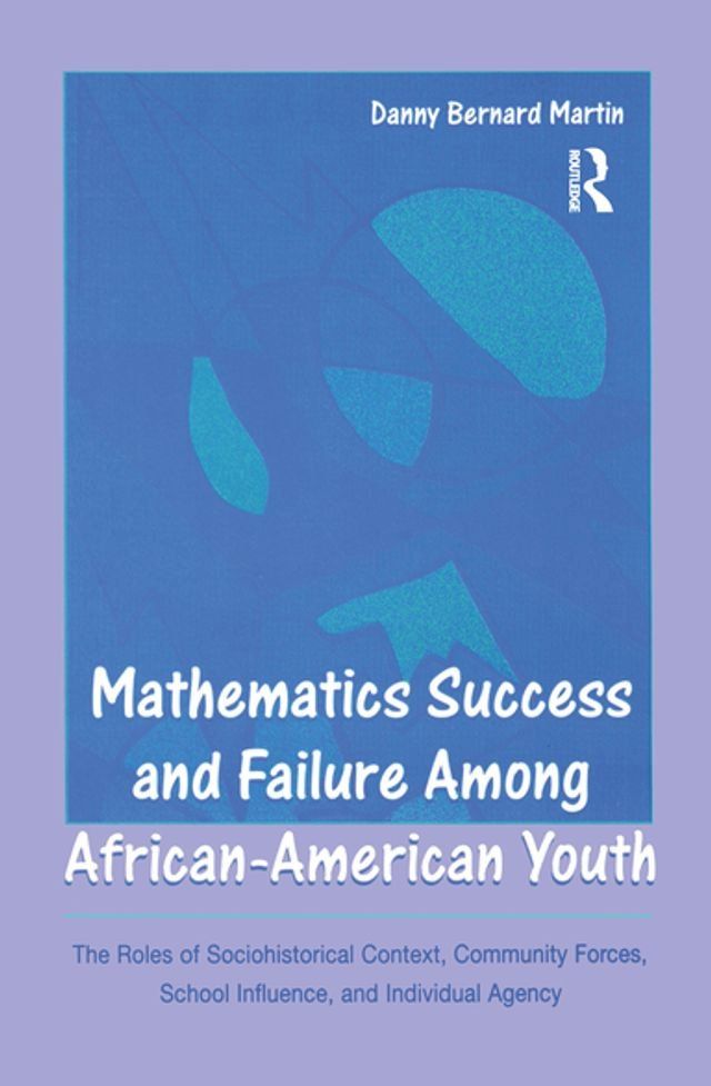  Mathematics Success and Failure Among African-American Youth(Kobo/電子書)