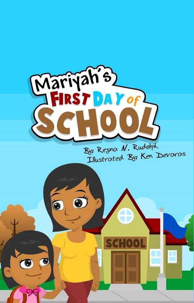  Mariyah's First Day of School(Kobo/電子書)