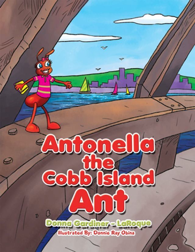  Antonella the Cobb Island Ant(Kobo/電子書)