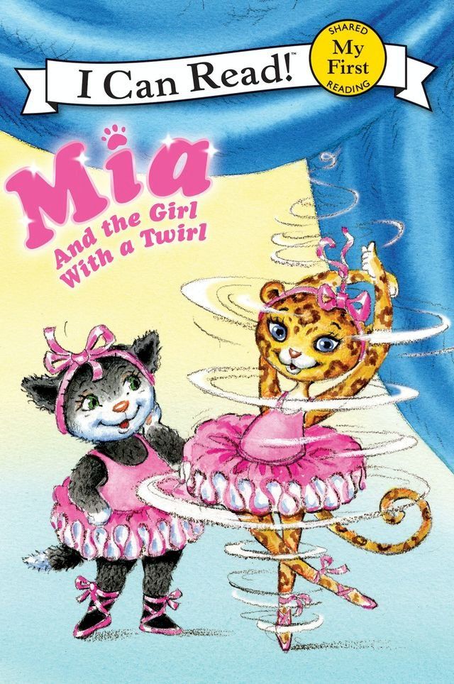  Mia and the Girl with a Twirl(Kobo/電子書)