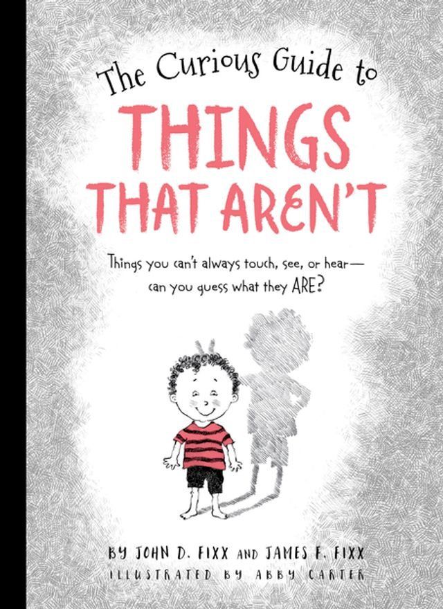  The Curious Guide to Things That Aren't(Kobo/電子書)