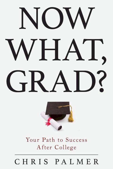 Now What, Grad?(Kobo/電子書)