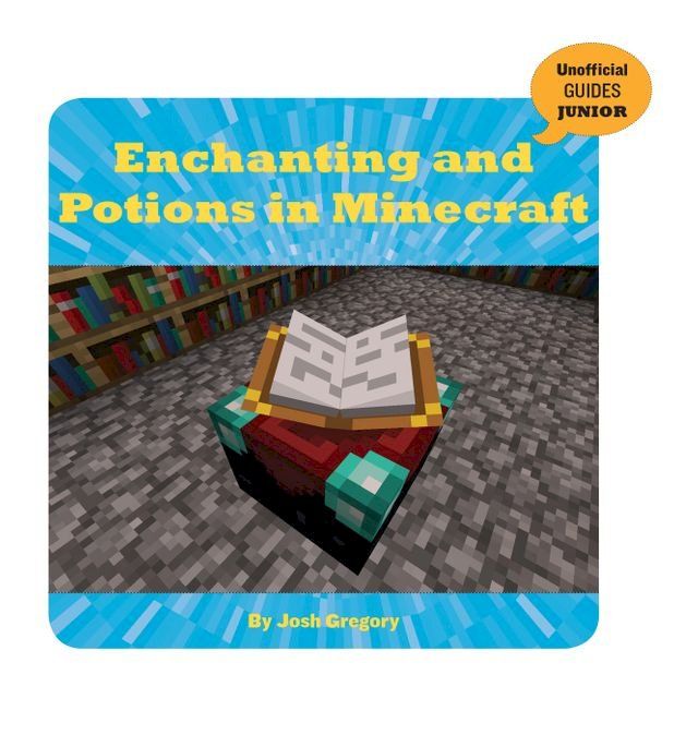  Enchanting and Potions in Minecraft(Kobo/電子書)
