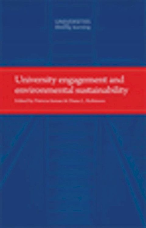 University engagement and environmental sustainability(Kobo/電子書)