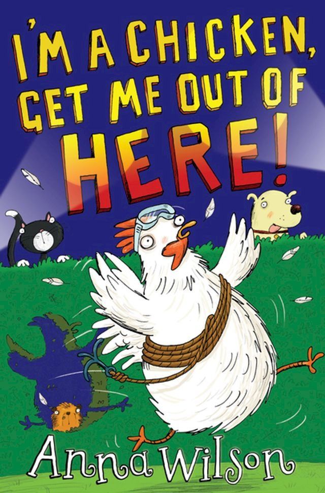  I'm a Chicken, Get Me Out Of Here!(Kobo/電子書)