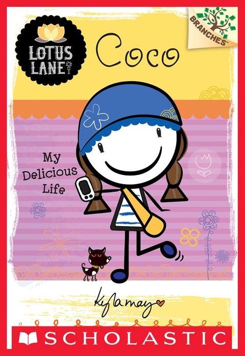 Coco: My Delicious Life: A Branches Book (Lotus Lane #2)(Kobo/電子書)