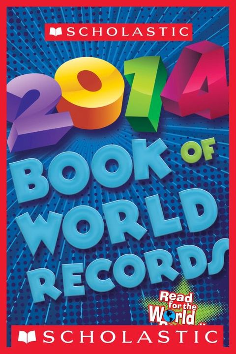 Scholastic Book of World Records 2014(Kobo/電子書)