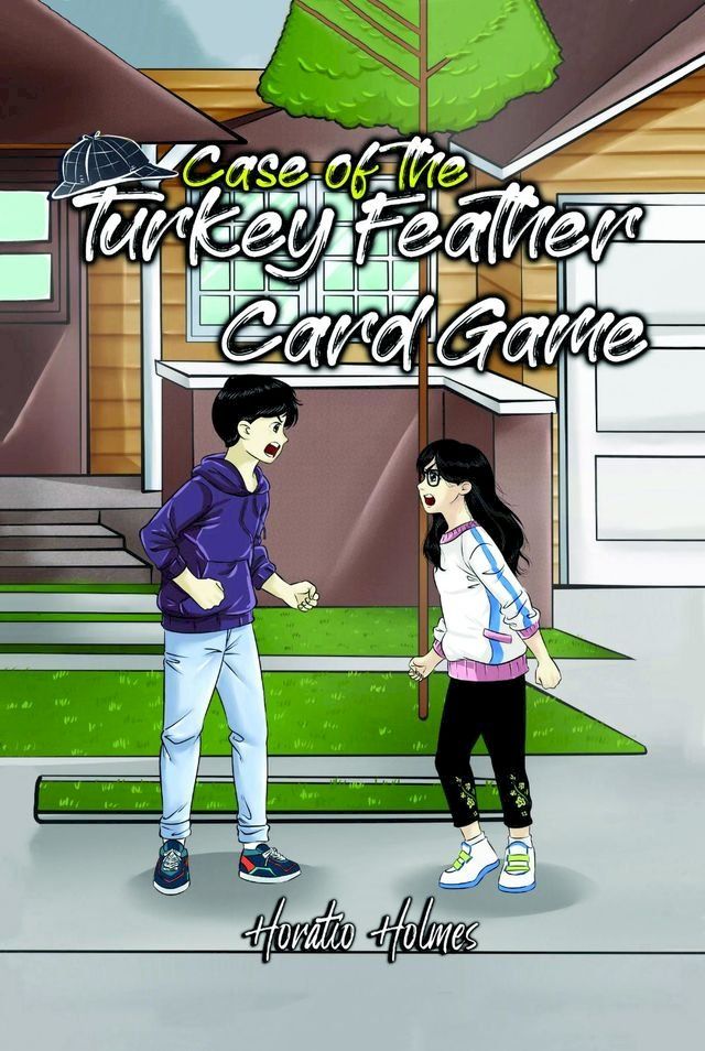  Ratio Holmes and the Case of the Turkey Feather Card Game(Kobo/電子書)