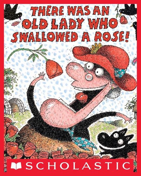 There Was an Old Lady Who Swallowed a Rose!(Kobo/電子書)