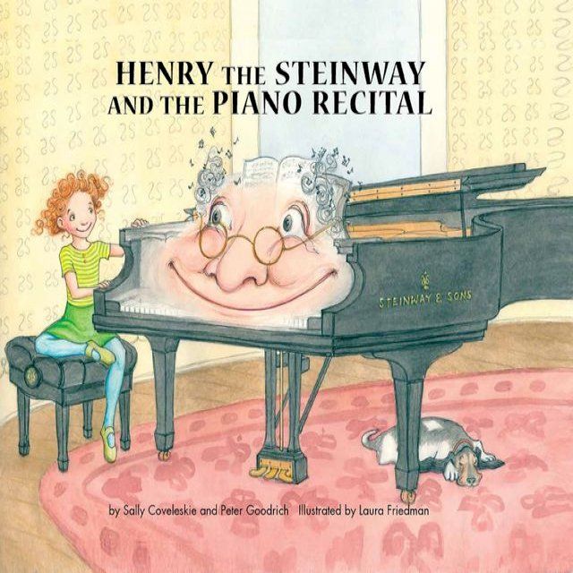  Henry the Steinway and the Piano Recital(Kobo/電子書)