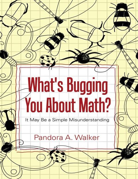 What's Bugging You About Math?(Kobo/電子書)