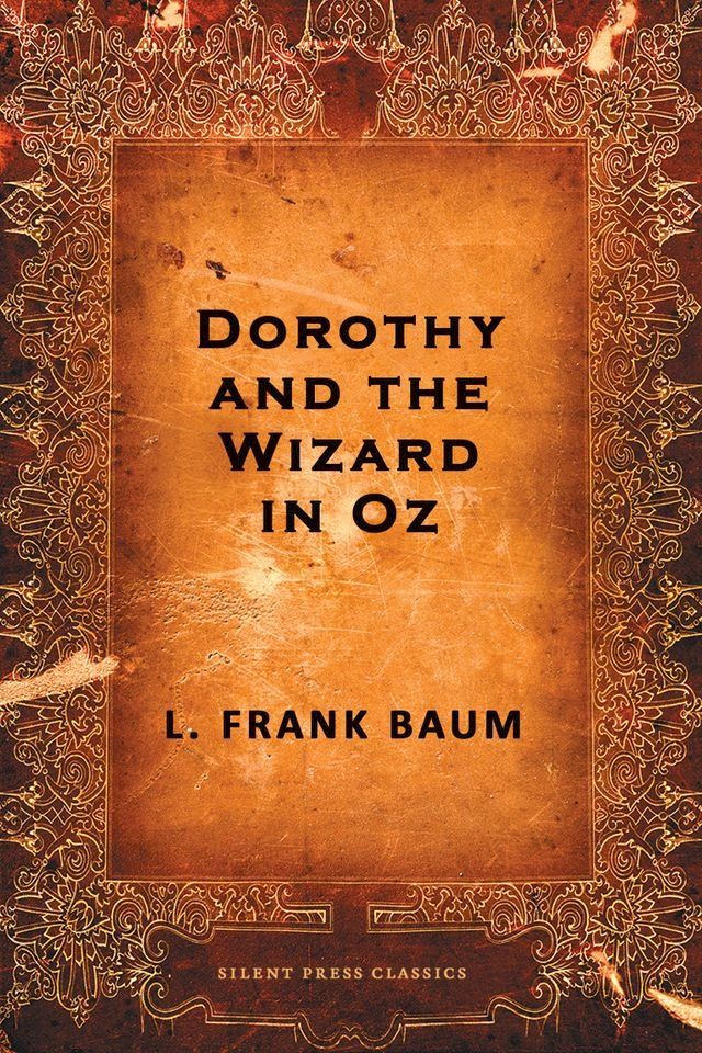  Dorothy and the Wizard in Oz(Kobo/電子書)