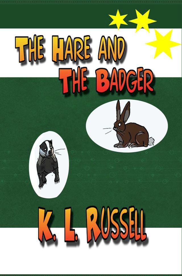  The Hare and The Badger(Kobo/電子書)