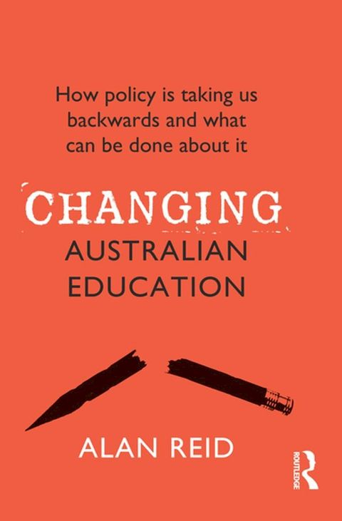 Changing Australian Education(Kobo/電子書)