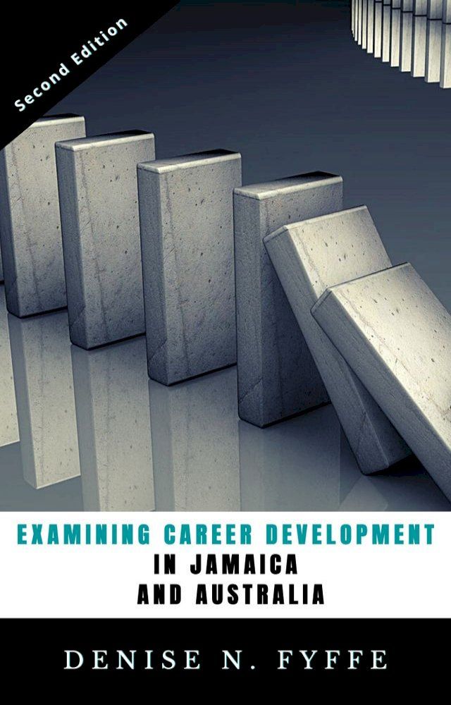  Examining Career Development in Jamaica and Australia(Kobo/電子書)