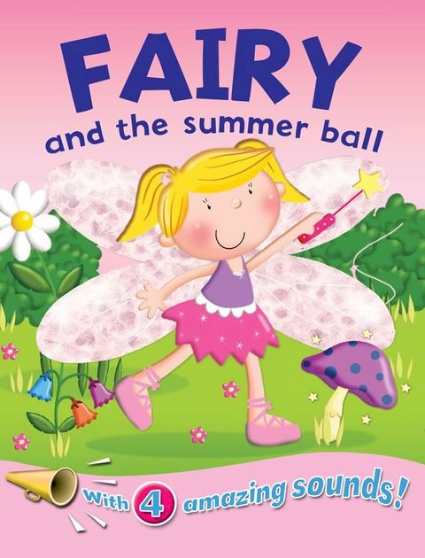 Fairy and the Summer Ball(Kobo/電子書)