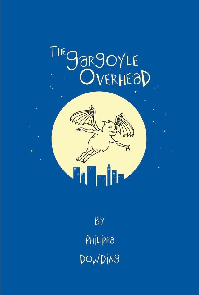  The Gargoyle Overhead(Kobo/電子書)