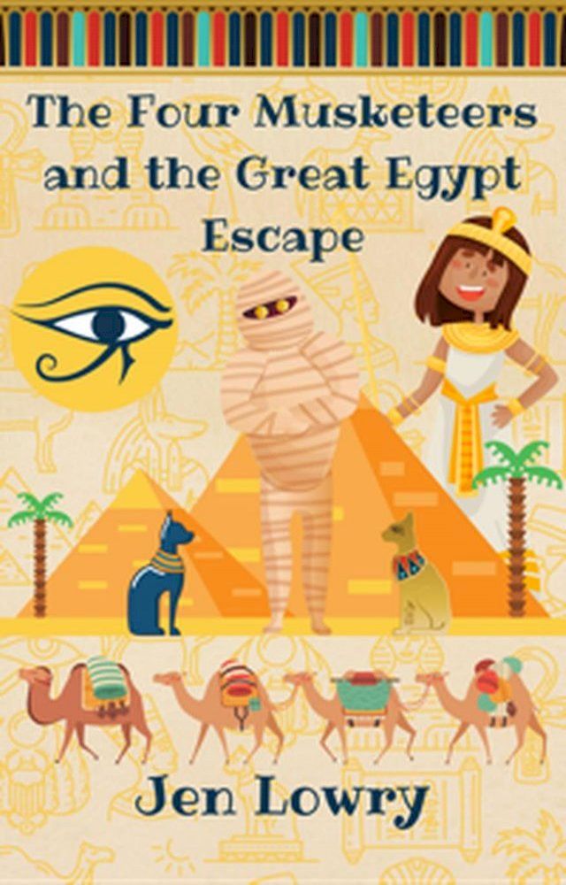  The Four Musketeers and the Great Egypt Escape(Kobo/電子書)