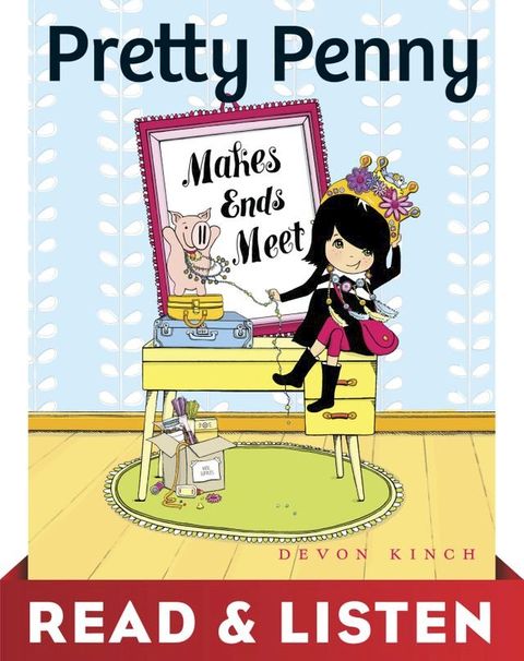 Pretty Penny Makes Ends Meet: Read & Listen Edition(Kobo/電子書)