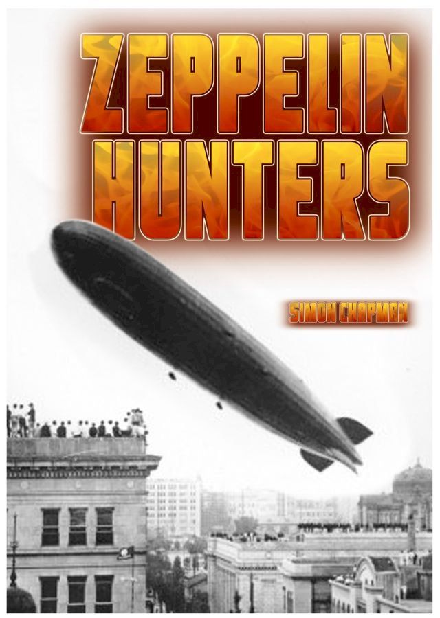  Zeppelin Hunters(Kobo/電子書)