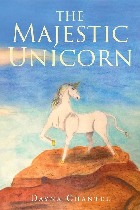 The Majestic Unicorn(Kobo/電子書)