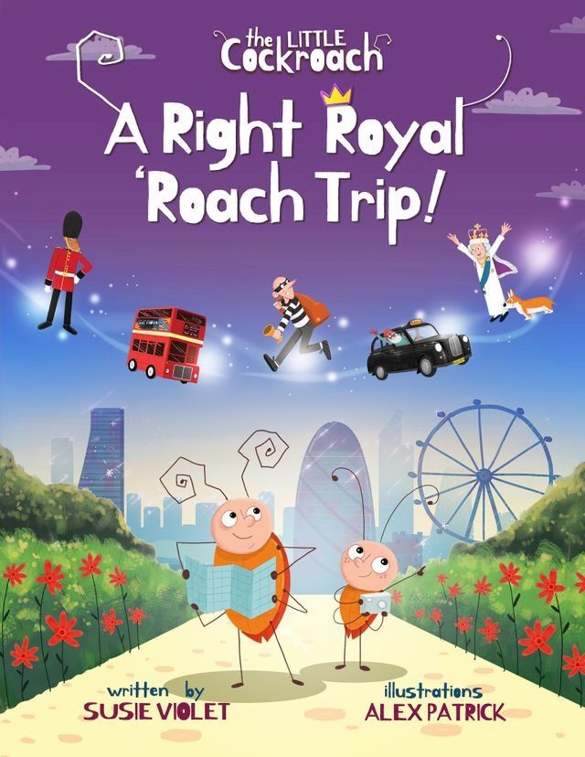  A Right Royal 'Roach Trip: The Little Cockroach(Kobo/電子書)