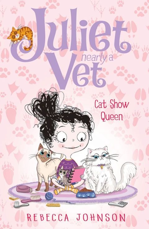 Cat Show Queen: Juliet, Nearly a Vet (Book 10)(Kobo/電子書)