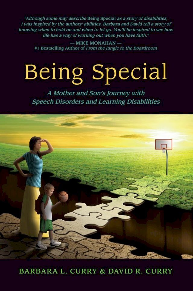  BEING SPECIAL: A Mother and Son's Journey with Speech Disorders and Learning Disabilities(Kobo/電子書)