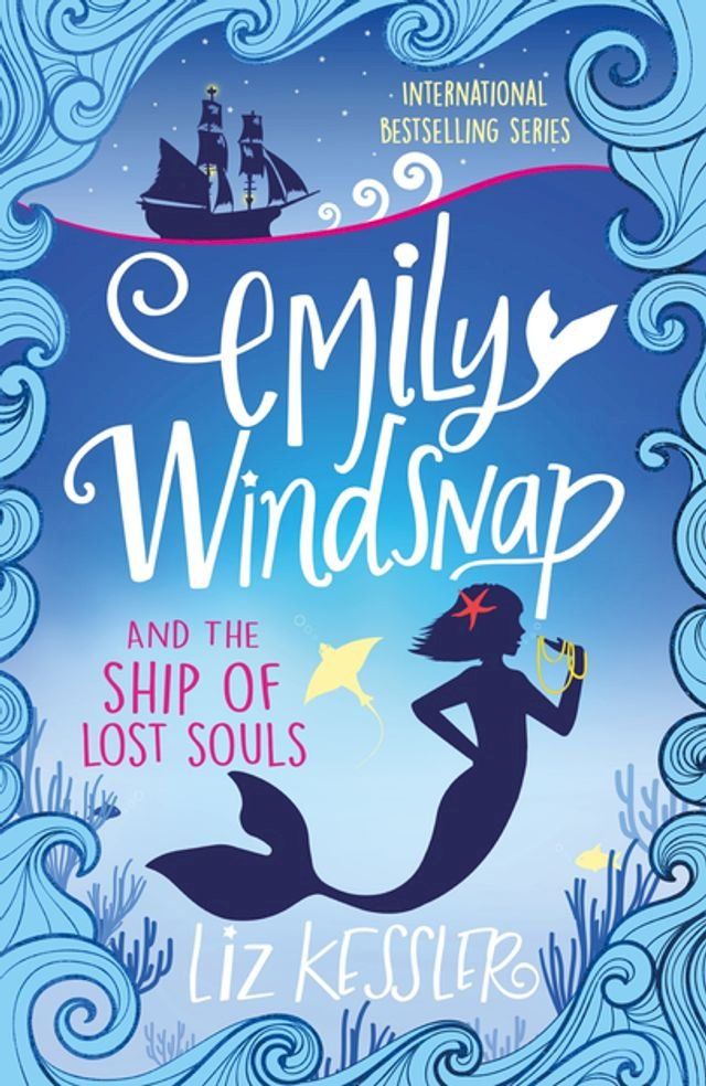  Emily Windsnap and the Ship of Lost Souls(Kobo/電子書)