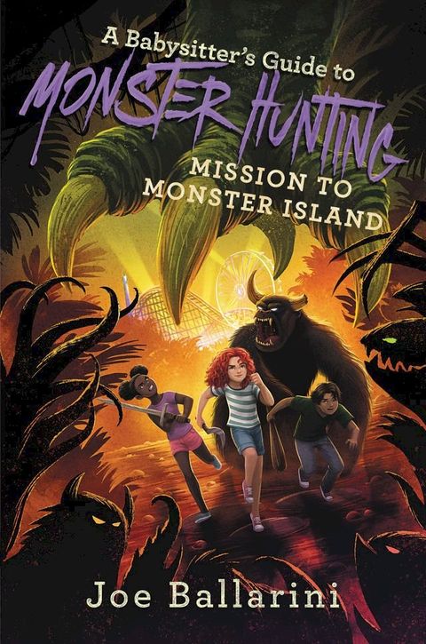 A Babysitter's Guide to Monster Hunting #3: Mission to Monster Island(Kobo/電子書)