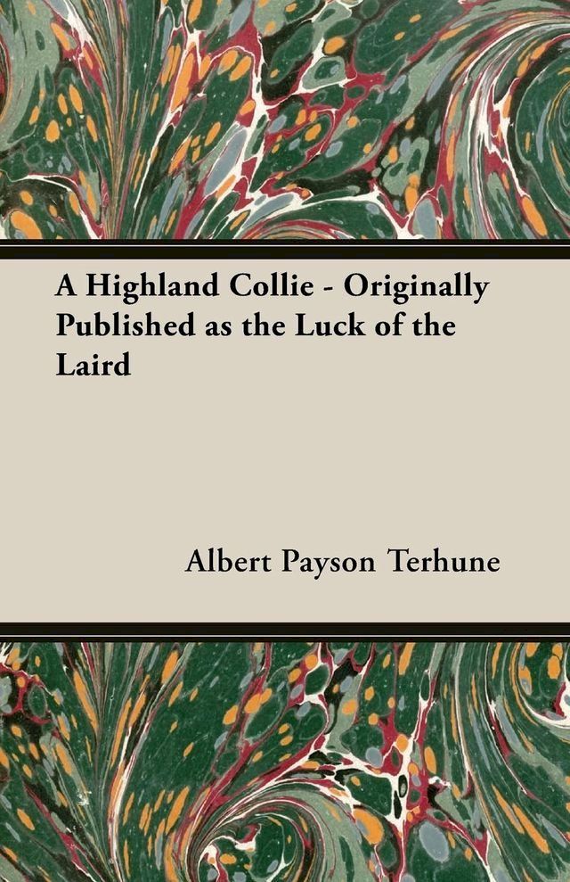  A Highland Collie - Originally Published as the Luck of the Laird(Kobo/電子書)