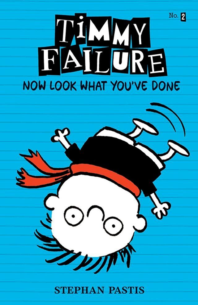  Timmy Failure: Now Look What You’ve Done(Kobo/電子書)