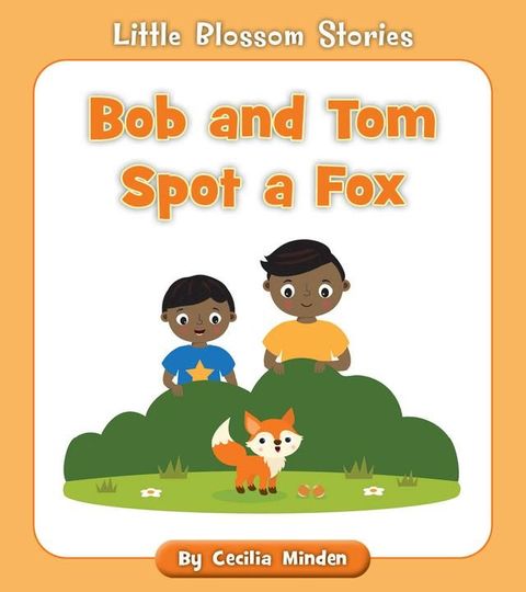 Bob and Tom Spot a Fox(Kobo/電子書)