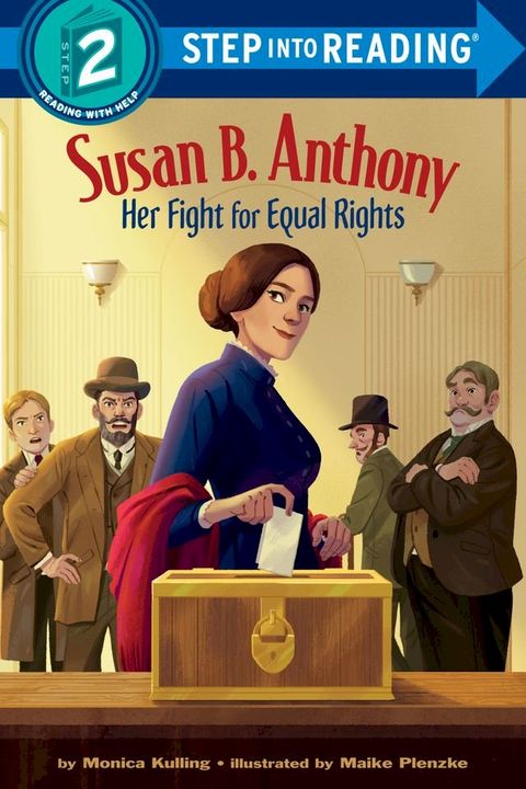 Susan B. Anthony: Her Fight for Equal Rights(Kobo/電子書)