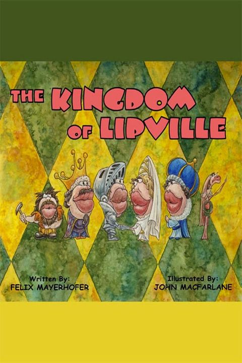 The Kingdom of Lipville(Kobo/電子書)