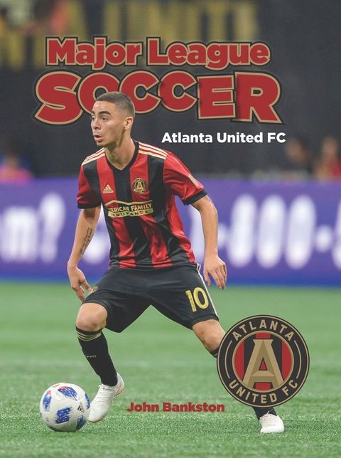 Atlanta United FC(Kobo/電子書)