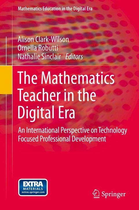 The Mathematics Teacher in the Digital Era(Kobo/電子書)